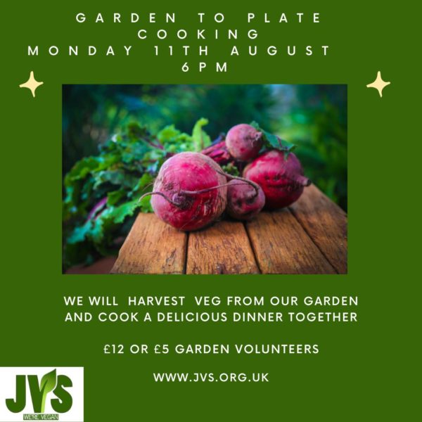 Garden to Plate Cooking and Dinner 11th August